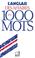 Cover of: L'anglais des affaires en 1000 mots