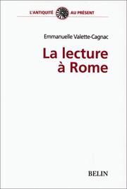 Cover of: La lecture à Rome: rites et pratiques