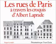 Cover of: Les rues de Paris à travers les croquis d'Albert Laprade by Albert Laprade