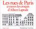 Cover of: Les rues de Paris à travers les croquis d'Albert Laprade