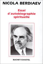 Cover of: Essai d'autobiographie spirituelle