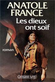 Cover of: Les dieux ont soif by Anatole France