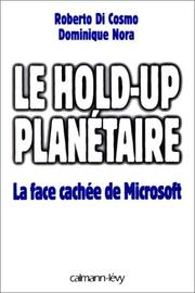 Le hold up planetaire by Di Cosmo Nora-d