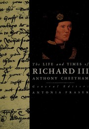 Cover of: The Life and Times of Richard III