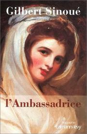 Cover of: L’Ambassadrice by Gilbert Sinoué