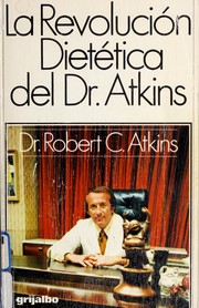 Cover of: LA Revolucion Dietetica Del Dr. Atkins/Dr. Atkins Diet Revolution