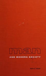 Cover of: Man and modern society. by Rollo E. Wicks