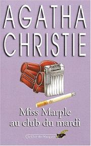 Cover of: Miss Marple au Club du Mardi by Agatha Christie