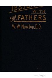 Cover of: Yesterday with the fathers. by William Wilberforce Newton