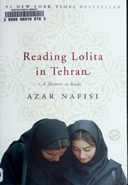 Cover of: Reading Lolita in Tehran: a memoir in books