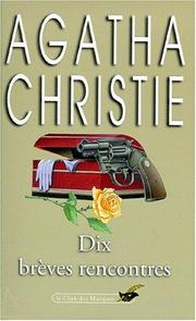 Cover of: Dix brèves rencontres by Agatha Christie