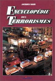 Cover of: Encyclopédie des terrorismes by Jacques Baud