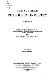 Cover of: The American petroleum industry ...