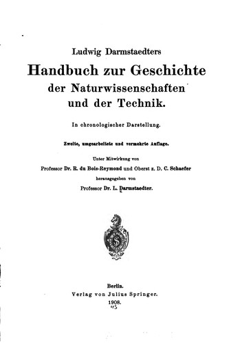 Ludwig Darmstaedters Handbuch zur geschichte der naturwissenschaften und der technik. by Ludwig Darmstaedter