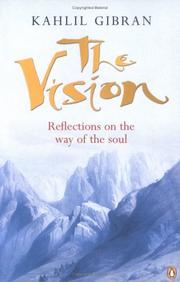 Cover of: The vision by Kahlil Gibran, Kahlil Gibran