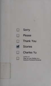 Cover of: Sorry please thank you by Charles Yu