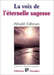 Cover of: La Voix de l'eternelle sagesse