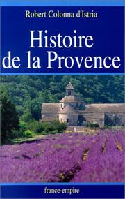 Cover of: Histoire de la Provence by Robert Colonna d'Istria