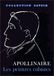 Cover of: Les Peintres cubistes by Guillaume Apollinaire, Leroy Clinton Breunig, Jean-Claude Chevalier