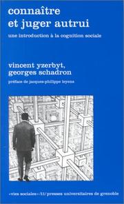 Cover of: Connaître et juger autrui by Vincent Yzerbyt