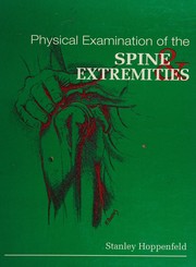 Cover of: Physical Examination of the Spine and Extremities by 