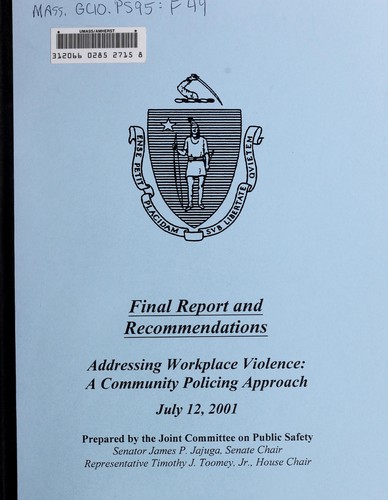 Addressing workplace violence by Massachusetts. General Court. Joint Committee on Public Safety