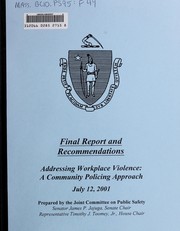 Cover of: Addressing workplace violence by Massachusetts. General Court. Joint Committee on Public Safety