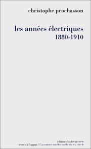 Cover of: Les années électriques, 1880-1910