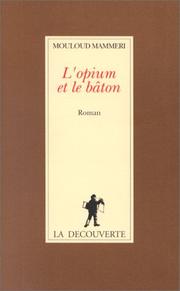 Cover of: L' Opium Et Le Baton