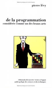 Cover of: De la programmation considérée comme un des beaux-arts