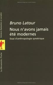 Cover of: Nous N'Avons Jamais Ete Modernes