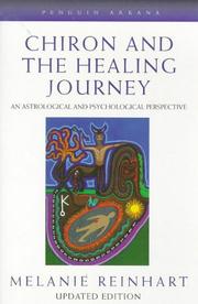 Cover of: Chiron and the healing journey by Melanie Reinhart