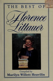 Cover of: The best of Florence Littauer by Florence Littauer