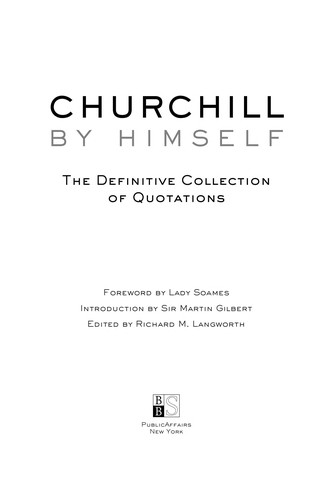 Churchill by himself by Winston S. Churchill