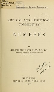Cover of: A critical and exegetical commentary of Numbers by George Buchanan Gray