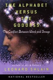 Cover of: The Alphabet Versus the Goddess by Leonard Shlain