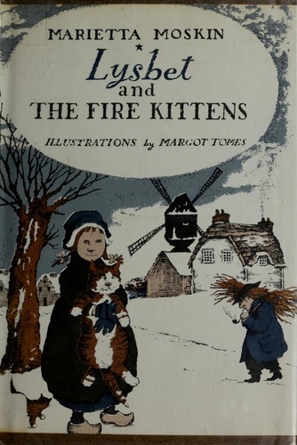 Lysbet and the fire kittens by Marietta D. Moskin