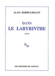 Cover of: Dans Le Labyrinthe