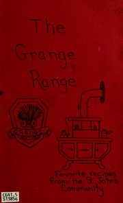Cover of: The grange range cookbook: favorite recipes from St. John's community