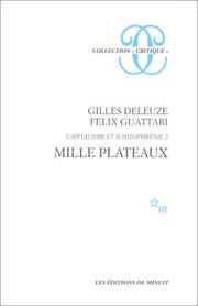 Mille plateaux by Gilles Deleuze, Félix Guattari