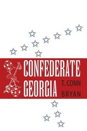 Cover of: Confederate Georgia by T. Conn Bryan