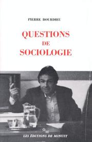 Questions de sociologie by Bourdieu, Pierre Bourdieu