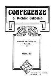 Cover of: Conferenze by Mikhail Aleksandrovich Bakunin