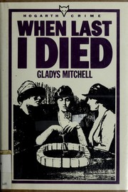 Cover of: When Last I Died