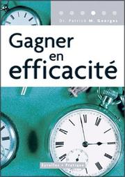 Cover of: Gagner en efficacite