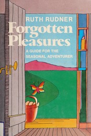 Cover of: Forgotten pleasures by Ruth Rudner