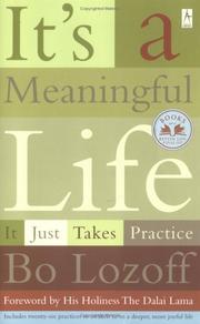 Cover of: It's a Meaningful Life : It Just Takes Practice