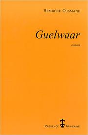 Cover of: Guelwaar: roman