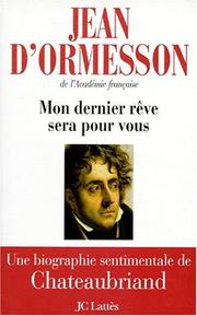 Cover of: Mon dernier rêve sera pour vous  by Jean d' Ormesson