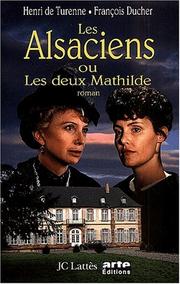 Cover of: Les Alsaciens, ou, Les deux Mathilde